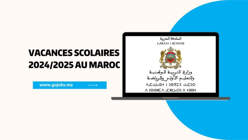 Vacances Scolaires 2025 maroc