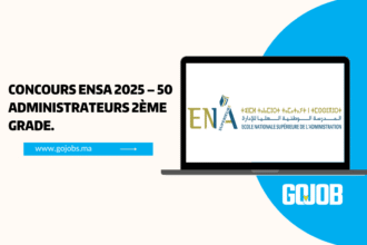 Concours ENSA 2025 – 50 Administrateurs 2ème grade.