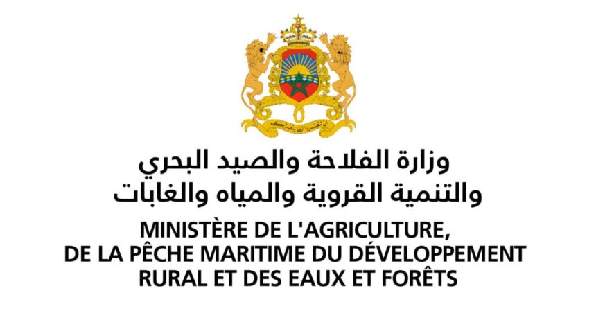 Ministère de L'Agriculture, de Pêche Maritime du Déveleppement Rural et des Eaux et Forêt