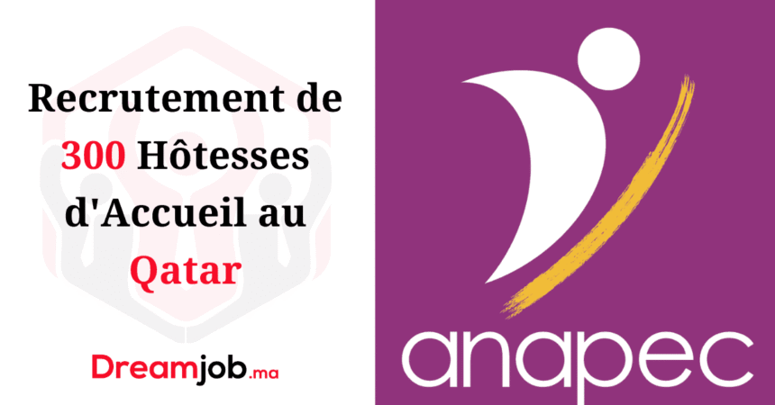 Recrutement de 300 Hôtesses d'Accueil au Qatar